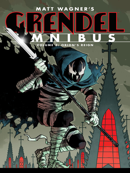 Title details for Grendel Omnibus, Volume 3 by Matt Wagner - Available